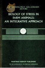BIOLOGY OF STRESS IN FARM ANIMALS:AN INTEGRATIVE APPROACH（ PDF版）