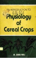 AN INTRODUCTION TO PHYSIOLOGY OF CEREAL CROPS（ PDF版）