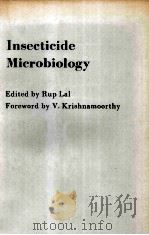 INSECTICIDE MICROBIOLOGY     PDF电子版封面    V.KRISHNAMOORTHY 