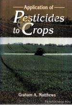 APPLICATION OF PESTICIDES TO CROPS（ PDF版）