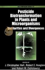 PESTICIDE BIOTRANSFORMATION IN PLANTS AND MICROORGANISMS（ PDF版）