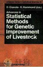 ANVANCES IN STATISTICAL METHODS FOR GENETIC IMPROVEMENT OF LIVESTOCK     PDF电子版封面     
