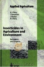 INSECTICIDES IN AGRICULTURE AND ENVIRONMENT（ PDF版）