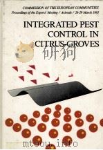 INTEGRATED PEST CONTROL IN CITRUS-GROVES     PDF电子版封面     