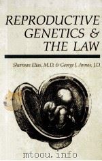 REPRODUCTIVE GENETICS AND THE LAW     PDF电子版封面  0815130627   