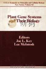 PLANT GENE SYSTEMS AND THEIR BIOLOGY     PDF电子版封面  084512661X   