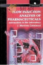 FLOW INJECTION ANALYSIS OF PHARMACEUTICALS AUTOMATION IN THE LABORATORY（1996 PDF版）