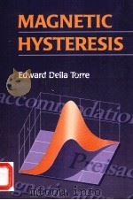 MAGNETIC HYSTERESIS     PDF电子版封面    EDWARD DELLA TORRE 