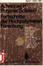 ADVANCES IN POLYMER SCIENCE FORTSCHRITTE DER HOCHPOLYMEREN FORSCHUNG BAND 7 HEFT4（1971 PDF版）