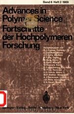 ADVANCES IN POLYMER SCIENCE FORTSCHRITTE DER HOCHPOLYMEREN FORSCHUNG BAND 6 HEFT 2（1969 PDF版）