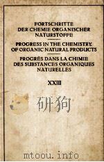 FORTSCHRITTE DER CHEMIE ORGANISCHER NATUISTOFFE PROGRESS IN THE CHEMISTRY OF ORGANIC NATUIAL PRODUCT（1965 PDF版）
