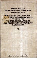 FORTSCHRITTE DER CHEMIE ORGANISCHER NATUISTOFFE PROGRESS IN THE CHEMISTRY OF ORGANIC NATUIAL PRODUCT   1953  PDF电子版封面    L.ZECHMEISTER 