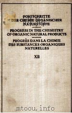 FORTSCHRITTE DER CHEMIE ORGANISCHER NATUISTOFFE PROGRESS IN THE CHEMISTRY OF ORGANIC NATUIAL PRODUCT（1955 PDF版）