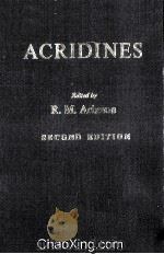 ACRIDINES   1973  PDF电子版封面  0471377538   