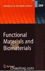 FUNCTIONAL MATERIALS AND BIOMATERIALS     PDF电子版封面  3540715092   