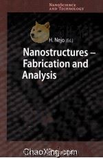 NANOSTRUCTURES-FABRICATION AND ANALYSIS     PDF电子版封面     