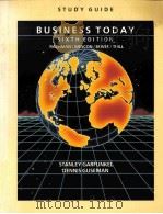 STUDY GUIDE BUSINESS TODAY  SIXTH EDITION   1990  PDF电子版封面    DAVID J.RACHMAN  MICHAEL H.MES 