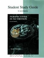 Student Study Guide to accompany Perspectives in Nutrition Fouth Edition（1999 PDF版）