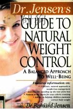 DR.JENSEN'S GUIDE TO NATURAL WEIGHT CONTROL   1908  PDF电子版封面  9780658002762   