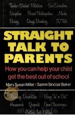 STRAIGHT TALK TO PARENTS   1976  PDF电子版封面  0812820700   