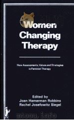 WOMEN CHANGING THERAPY   1983  PDF电子版封面  0866562397   