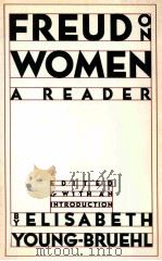 FREUD ON WOMEN   1990  PDF电子版封面  9780393308709   