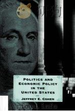 POLITICS AND ECONOMIC POLICY IN THE UNITED STATES   1997  PDF电子版封面  9780395746035   