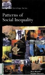 PATTERNS OF SOCIAL INEQUALITY ESSAYS FOR RICHARD BROWN   1999  PDF电子版封面  9780582292635   