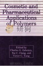 Cosmetic and Pharmaceutical Applications of Polymers   1991  PDF电子版封面  0306440881   
