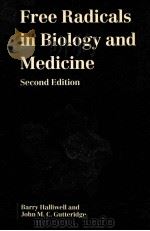 FREE RADICALS IN BIOLOGY AND MEDICINE SECOND EDITION   1989  PDF电子版封面  0198552912   