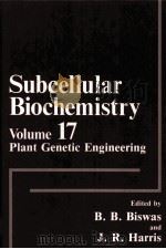 SUBCELLULAR BIOCHEMISTRY VOLUME 17（1991 PDF版）