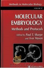 MOLECULAR EMBRYOLOGY METHODS AND PROTOCOLS（1999 PDF版）