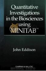 QUANTITATIVE INVESTIGATIONS IN THE BIOSCIENCES USING MINITAB TM（1999 PDF版）