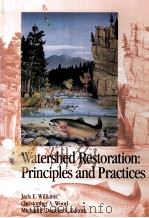 WATERSHED REATORATION:PRINCIPLES AND PRACTICES   1997  PDF电子版封面  1888569050   