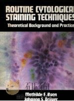 ROUTINE CYTOLOGICAL STAINING TECHNIQUES（1986 PDF版）
