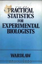 PRACTICAL STATISTICS FOR EXPERIMENTAL BIOLOGISTS（1985 PDF版）