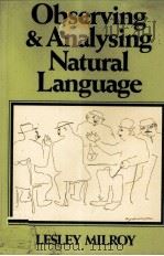 OBSERVING AND ANALYSING NATURAL LANGUAGE（1987 PDF版）