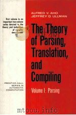 THE THEORY OF PARSING TRANSLATION AND VOMPILING VOLUME I:PARSING（1972 PDF版）