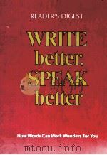 WRITE BETTER SPEAK BETTER   1972  PDF电子版封面     
