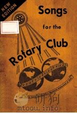 SONG FOR THE ROTARY CLUB   1948  PDF电子版封面     