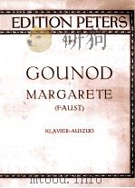 CH.GOUNOD MARGARETE <FAUST>     PDF电子版封面    KLAVIERAUSZUG 
