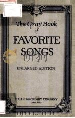 THE GRAY BOOK FAVORITE SONGS ENLARGED EDITION     PDF电子版封面     