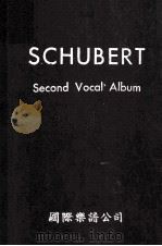 SCHUBERT SECOND VOCAL ALBUM     PDF电子版封面     