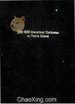 1999 IEEE INTERNATIONAL CONFERENCE ON PLASMA SCIENCE（1999 PDF版）