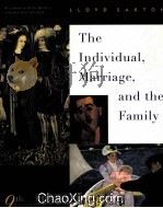 THE INDIVIDUAL，MARRIAGE，AND THE FAMILY  NINTH EDITION   1996  PDF电子版封面     