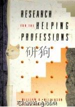 RESEARCH FOR THE HELPING PRO FESSIONS   1996  PDF电子版封面  0534340032   