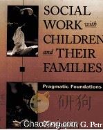 SOCIAL WORK WITH CHILDREN AND THELR FAMILIES  PRAGMATIC FOUNDATIONS（1998 PDF版）