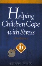 HELPING  CHILDREN COPE WITH STRESS   1984  PDF电子版封面  9780787938642   