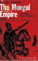 THE MONGOL EMPIRE ITS RISE AND LEGACY   1952  PDF电子版封面     