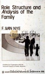 ROLE STRUCTURE AND ANALYISIS OF THE FAMILY   1976  PDF电子版封面  0803906633   